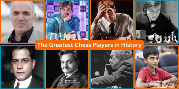 Greatest Chess Players