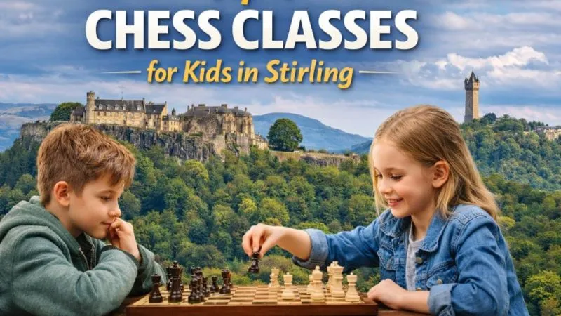 Chess Classes for Kids in Stirling