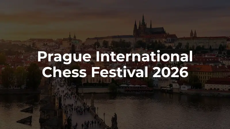 Prague International Chess Festival 2026